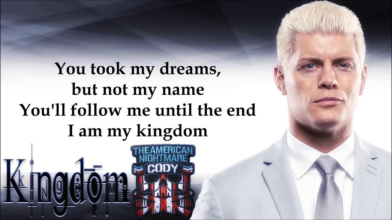 Cody Rhodes Theme Song Kingdom Download & Lyrics