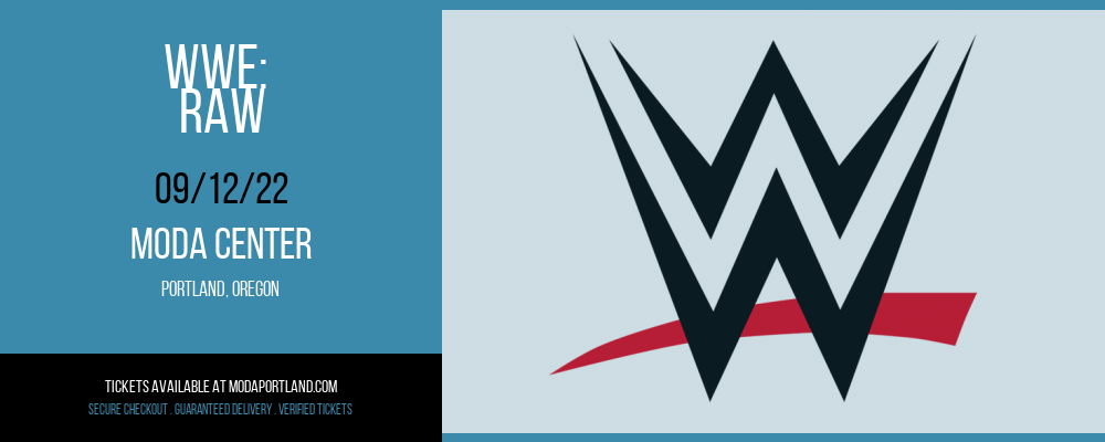 Find WWE RAW Tickets in Portland, Oregon - Secure Your Spot at Moda Center