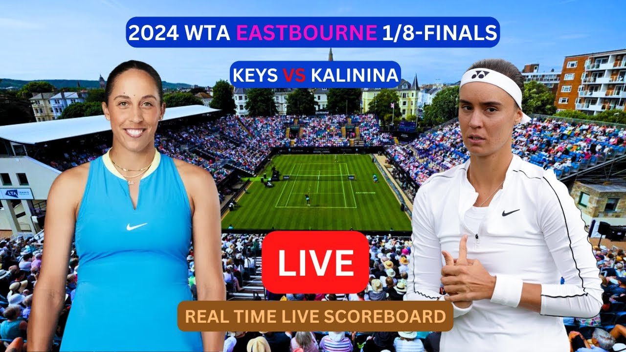 Madison Keys vs Anhelina Kalinina: Live WTA Match June 26, 2024