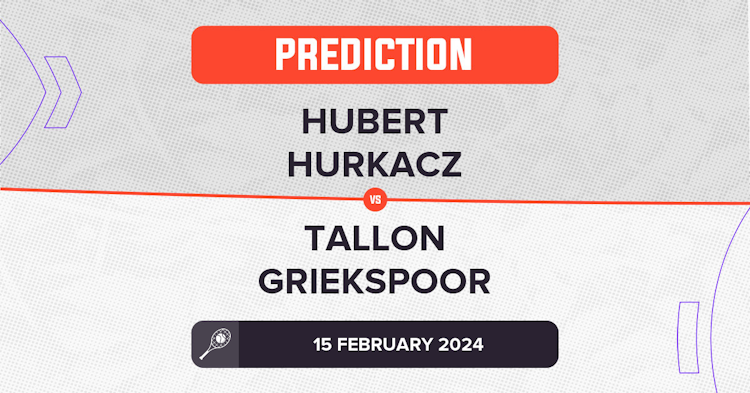 Hurkacz vs Griekspoor Prediction: Who Will Win at ATP Rotterdam 2024?
