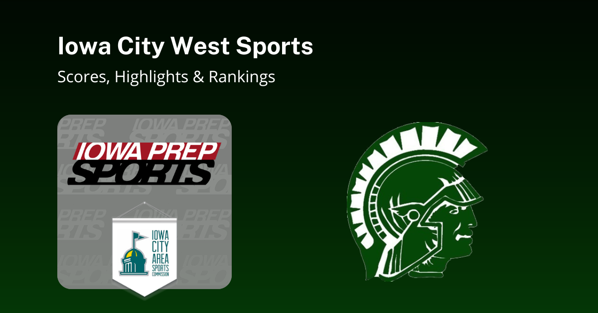 2023 Iowa City West Trojans Football Schedule & Scores