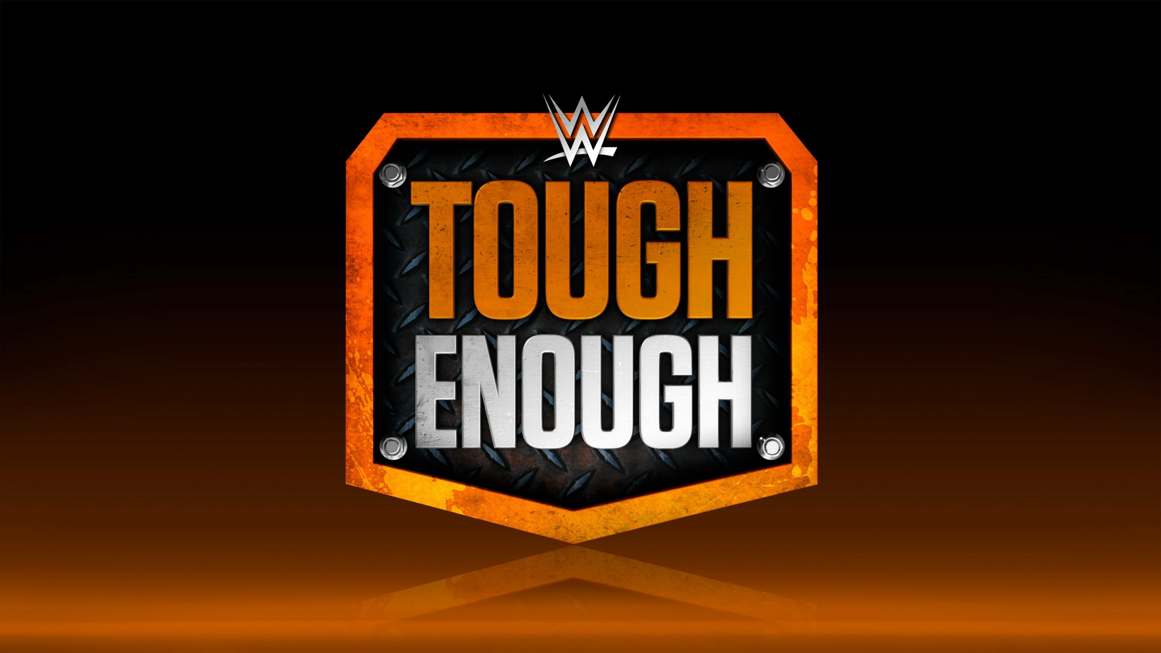 Dont Miss WWE Tough Enough Watch Now on Peacock Streaming
