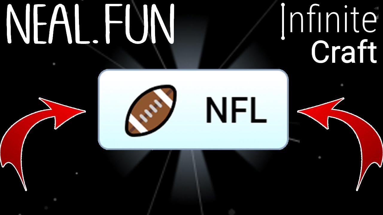 How to Get NFL in Infinite Craft: Pro Tips and Tricks for Fast and Easy Crafting